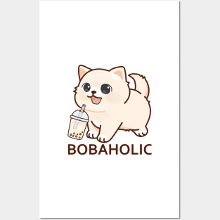 Bobaholic Kitten! Posters and Art